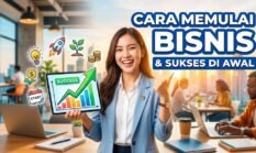 Panduan Lengkap: Cara Memulai Bisnis untuk Pemula & Sukses di Awal