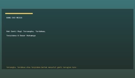 Hak Ganti Rugi Tersangka, Terdakwa, Terpidana & Dasar Hukumnya